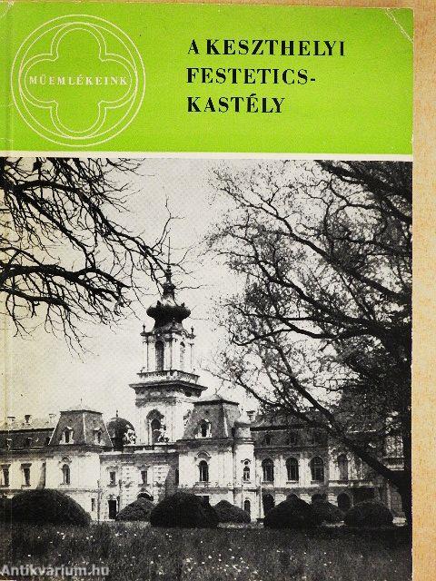 A keszthelyi Festetics-kastély