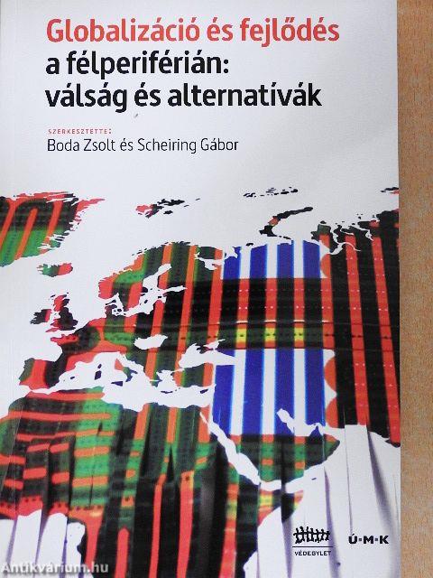 Globalizáció és fejlődés a félperiférián
