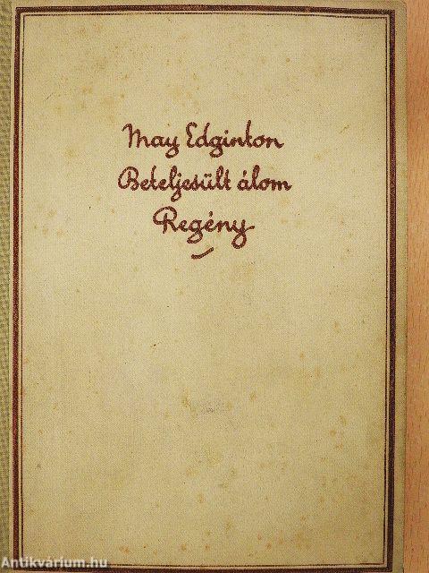 A beteljesült álom