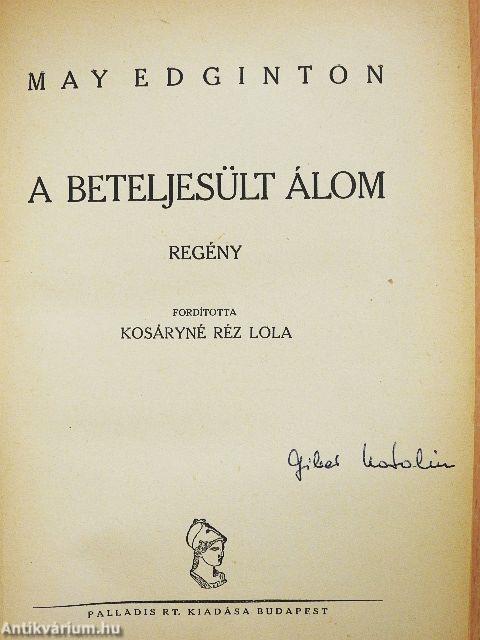 A beteljesült álom