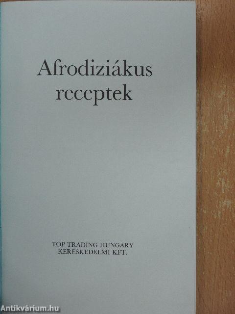 Afrodiziákus receptek