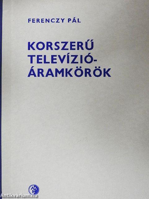 Korszerű televízió-áramkörök