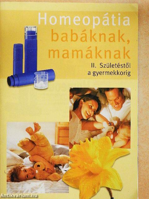Homeopátia babáknak, mamáknak II.
