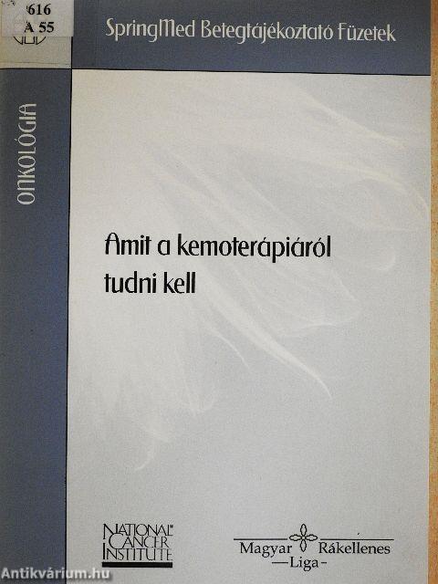 Amit a kemoterápiáról tudni kell