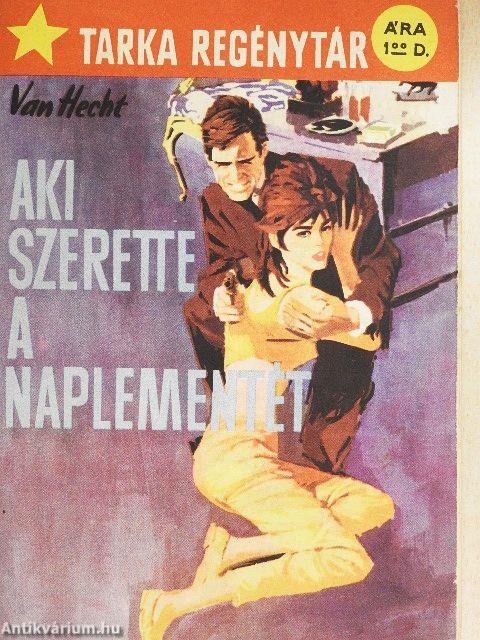 Aki szerette a naplementét/A seriff rossz napja