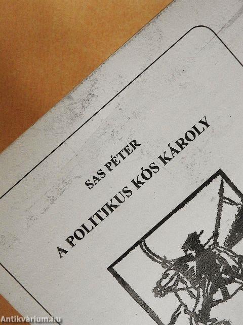 A politikus Kós Károly