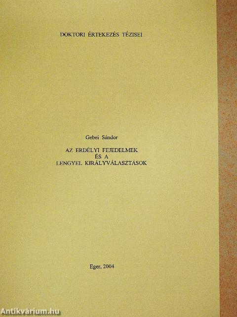 Az erdélyi fejedelmek és a lengyel királyválasztások