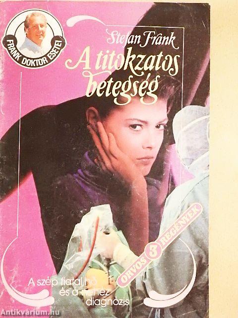 A titokzatos betegség