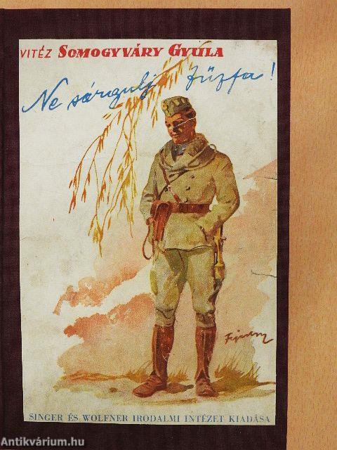 Ne sárgulj, fűzfa! I-II.