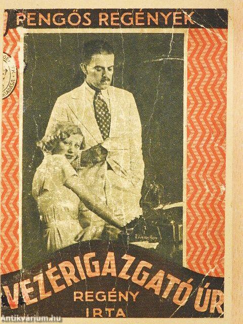 A vezérigazgató úr