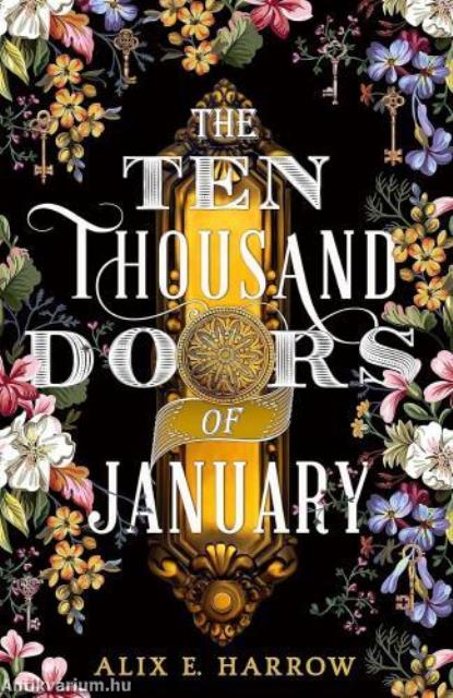 The Ten Thousand Doors of January: A spellbinding tale of love and longing