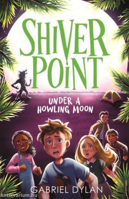 Shiver Point 3: Under A Howling Moon