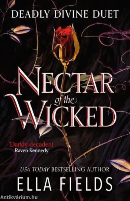 Nectar of the Wicked (Deadly Divine Duet, Book 1)