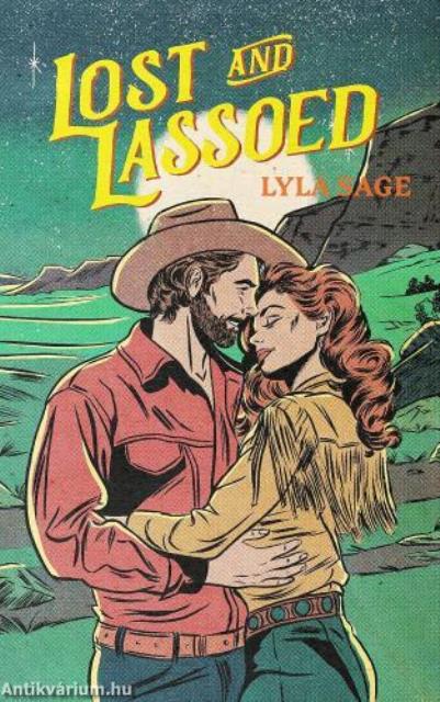 Lost and Lassoed (Rebel Blue Ranch Series, Book 3)
