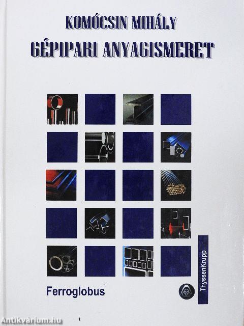 Gépipari anyagismeret