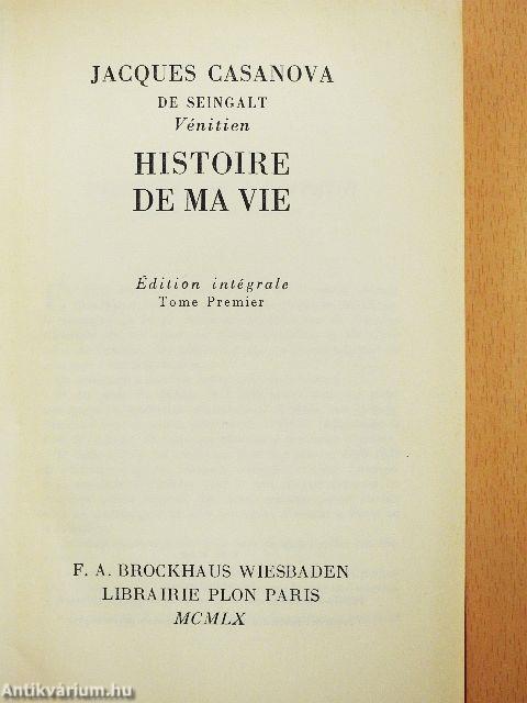 Histoire de ma vie I-II. (töredék)