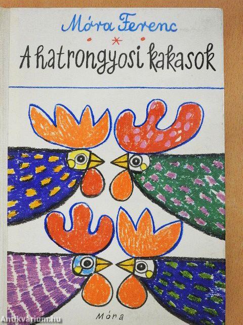 A hatrongyosi kakasok