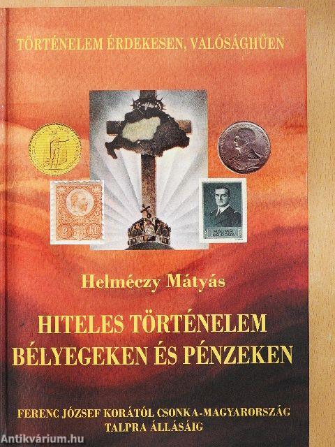 Hiteles történelem bélyegeken és pénzeken