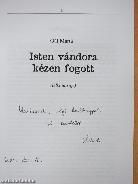 Isten vándora kézen fogott (dedikált példány)