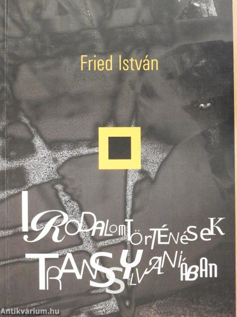Irodalomtörténések Transsylvaniában (dedikált példány)