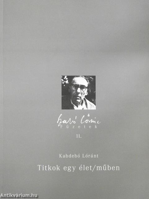 Titkok egy élet/műben (dedikált példány)