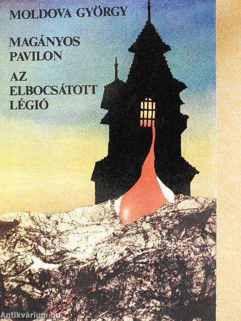 Magányos pavilon/Az elbocsátott légió