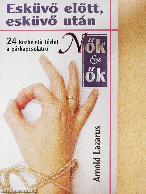 Esküvő előtt, esküvő után