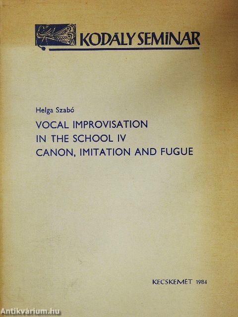 Vocal Improvisation in the School IV.