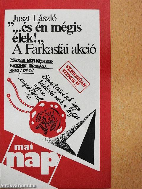 "...és én mégis élek!"