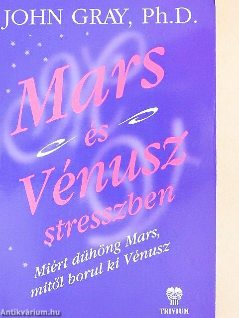 Mars és Vénusz stresszben