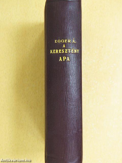 A keresztény apa modern társadalmunkban