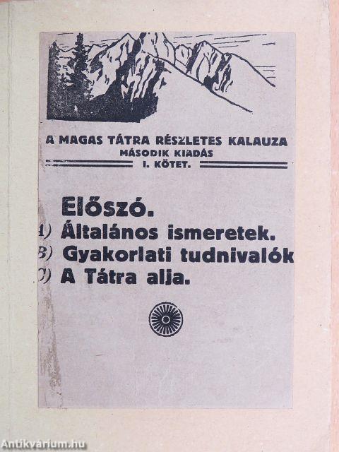 A Magas Tátra részletes kalauza I.