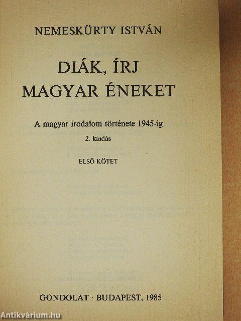 Diák, írj magyar éneket 1-2.