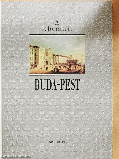 A reformkori Buda-Pest