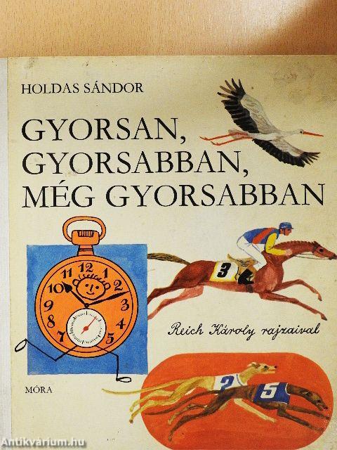 Gyorsan, gyorsabban, még gyorsabban