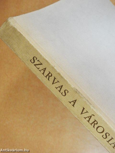Szarvas a városiasodás útján 1970-1984