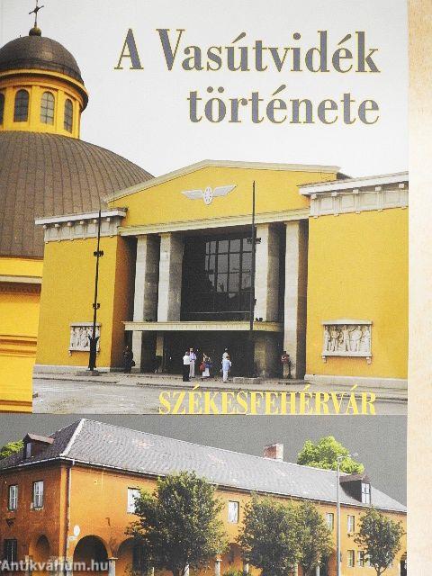 A Vasútvidék története