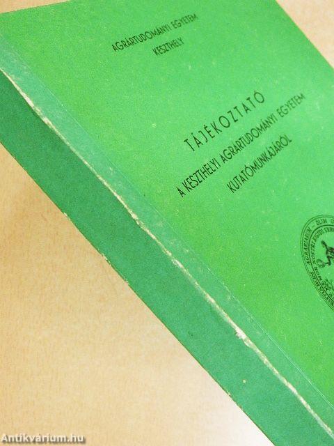 Tájékoztató a Keszthelyi Agrártudományi Egyetem kutatómunkájáról