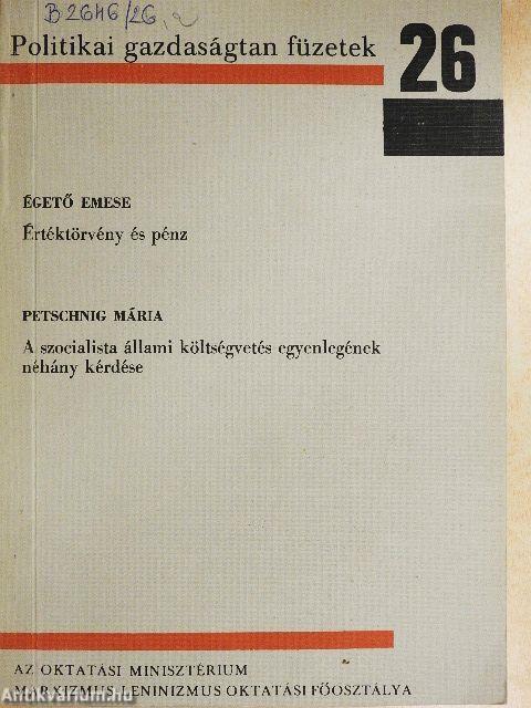 Értéktörvény és pénz/A szocialista állami költségvetés egyenlegének néhány kérdése