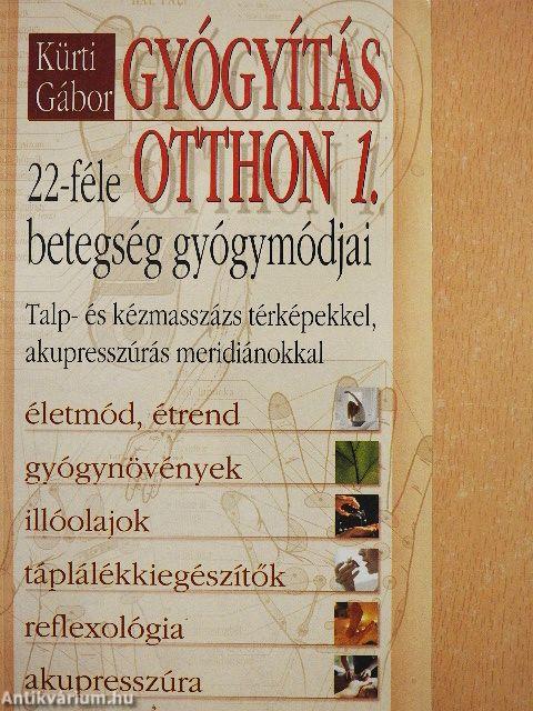 Gyógyítás otthon 1.