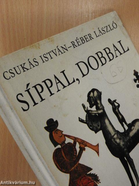 Síppal, dobbal