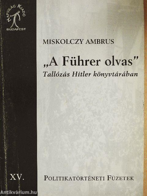 "A Führer olvas"