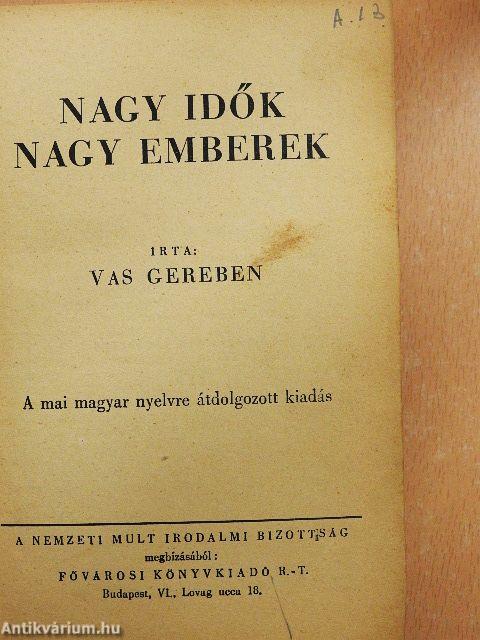 Nagy idők nagy emberek