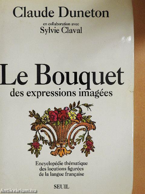 Le Bouquet des expressions imagées