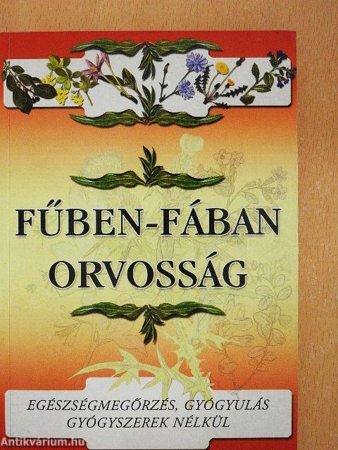 Fűben-fában orvosság