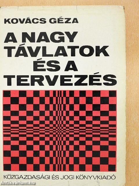 A nagy távlatok és a tervezés
