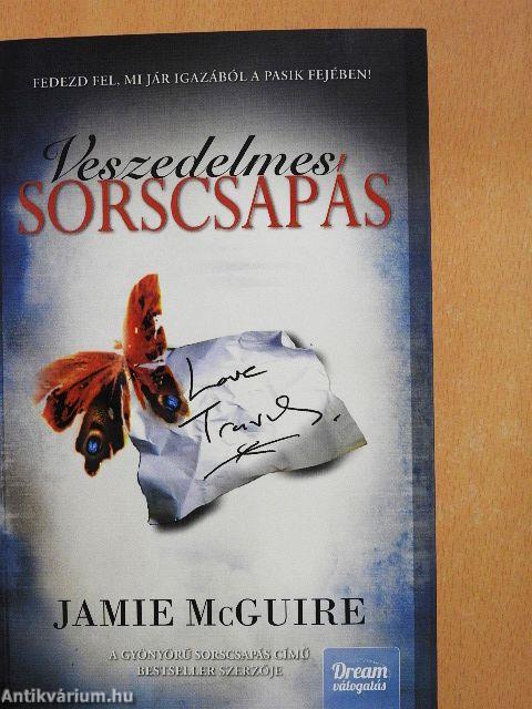 Veszedelmes sorscsapás