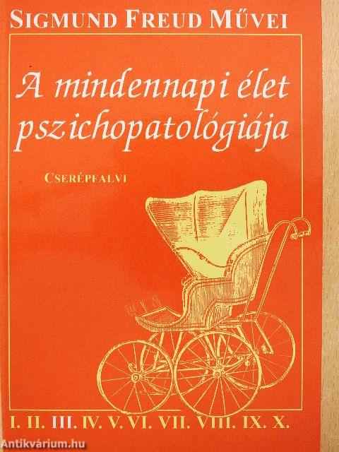A mindennapi élet pszichopatológiája