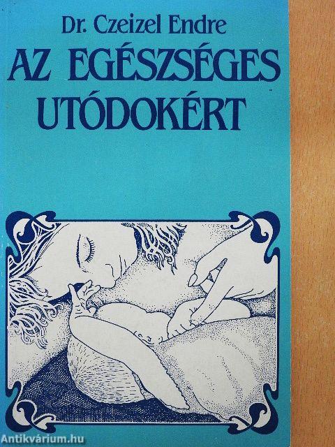 Az egészséges utódokért