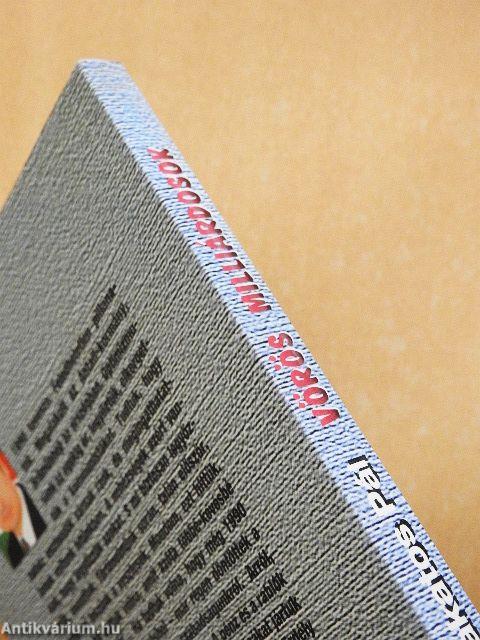 Vörös milliárdosok